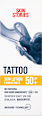 Tattoo Pflege Sonnenmilch LSF 50+ Skin Stories