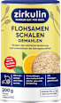 Flohsamenschalen gemahlen Plus  Zirkulin
