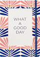 Foto Notizbuch Good Day Paradies