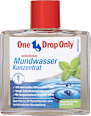 Mundwasser Konzentrat, fluoridfrei One Drop Only