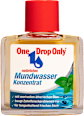 Mundwasser-Konzentrat Natürlich One Drop Only