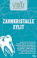 Zahnkristalle Vitanur Xylit Lebenskraftpur