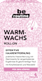 Roll-on Warmwachs BE ROUTINE