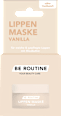 Lippenmaske Vanilla BE ROUTINE