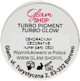 Pigment prasowany- Turbo Glow kolor DEKORACYJNY Glam SHOP