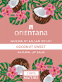 NATURALNY BALSAM DO UST COCONUT SWEET Orientana