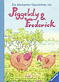 Die allerbesten Geschichten von Piggeldy und Frederick Ravensburger