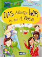 Kinderbuch Das kleine WIR in der 1. Klasse Carlsen