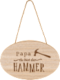 Holzschild mit Spruch "Papa du bist der HAMMER" Dekorieren & Einrichten