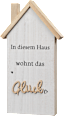 Holzaufsteller Haus mit Spruch "In diesem Haus wohnt das Glück", weiß-natur  BOLTZE