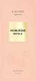 Dámska parfumovaná voda Noblesse Royale CÂLINE