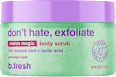 Piling za tijelo Don’t hate, exfoliate b.fresh