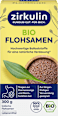 Bio Flohsamen Zirkulin