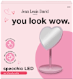 Specchio LED per make-up you look wow Jean Louis David