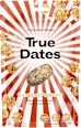 Datulje s okusom – kokice s karamelom True Dates