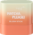 Blush Stick Matcha, Please! 010 trend !t up