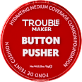 Make-up Button Pusher Cushion Moon Walker TROUBLE MAKER