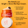 Augenpflege Bright & Brew-tiful Holy Hydration! e.l.f. Cosmetics