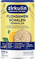 Flohsamenschalen gemahlen Plus Zirkulin