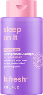 Duschgel sleep on it b.fresh