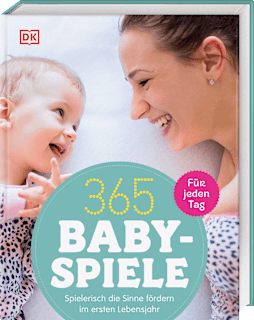 365 Babyspiele für jeden Tag Dorling Kindersley