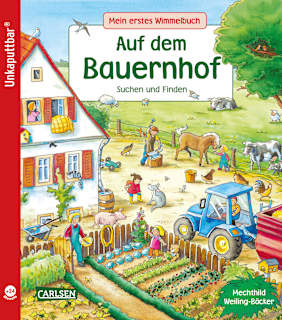 Unkaputtbar Mein erstes Wimmelbuch Auf dem Bauernhof Carlsen