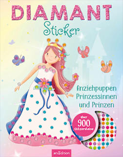 Stickerbuch Diamantsticker Anziehpuppen, Prinzessinnen & Prinzen Ars Edition