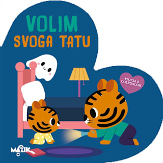 Voli svoga tatu, 1+ god. MALIK