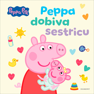 Slikovnica Peppa Pig – Peppa dobiva sestricu EGMONT
