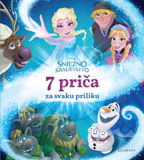 Kniga za djecu Snježno Kraljevstvo – 7 priča za svaku priliku EGMONT