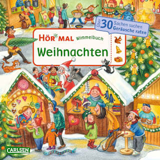 Hör mal (Sound) Wimmelbuch Weihnachten Carlsen