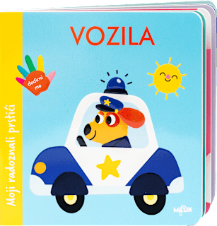 Moji radoznali prstići - Vozila MALIK