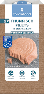 Thunfisch Filets, in eigenem Saft, MSC Zertifizierung followfood