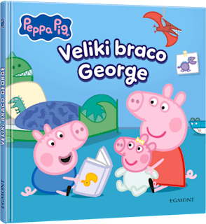 Slikovnica Peppa Pig Veliki braco George EGMONT