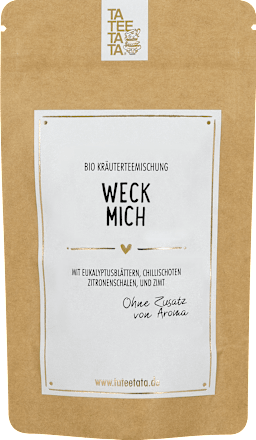 Bio Kräuterteemischung Weck mich TATEETATA