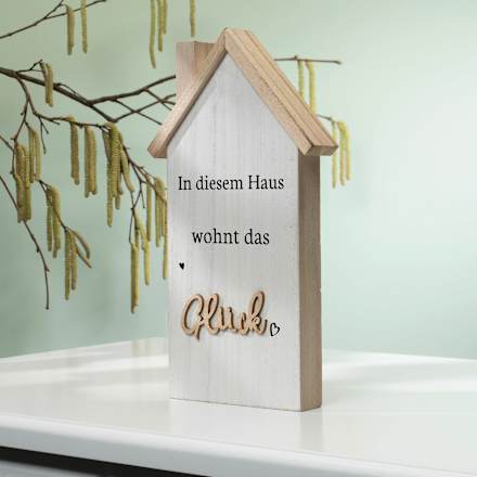 Holzaufsteller Haus mit Spruch "In diesem Haus wohnt das Glück", weiß-natur  BOLTZE