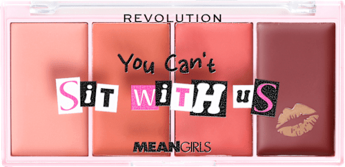 Blush Mean Girls, You Can't Sit With Us REVOLUTION
