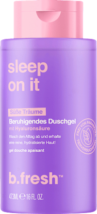 Duschgel sleep on it b.fresh