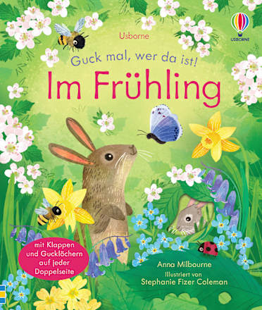 Guck mal, wer da ist! Im Frühling Usborne