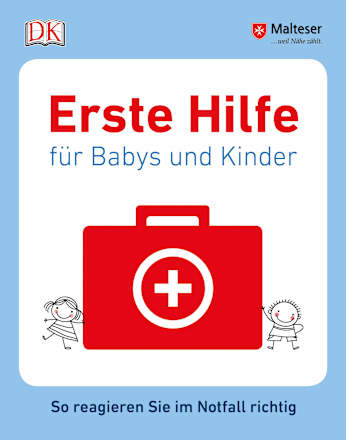 Erste Hilfe für Babys und Kinder Dorling Kindersley