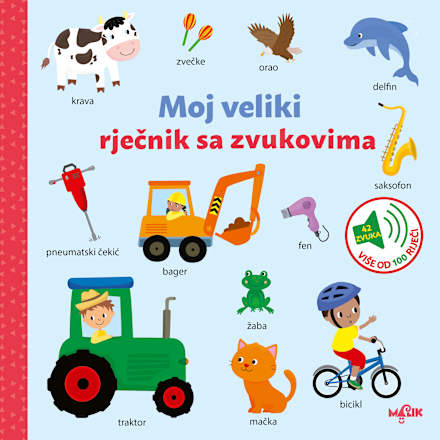 Moj veliki rječnik sa zvukovima MALIK