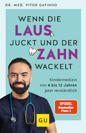 Wenn die Laus juckt und der Zahn wackelt GU