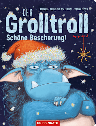 Der Grolltroll - Schöne Bescherung! Coppenrath
