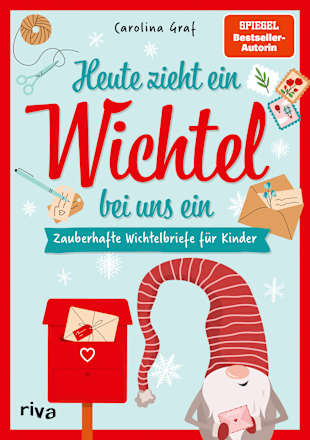 Heute zieht ein Wichtel bei uns ein Carlsen