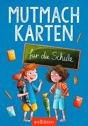 Mutmachkarten für die Schule Ars Edition