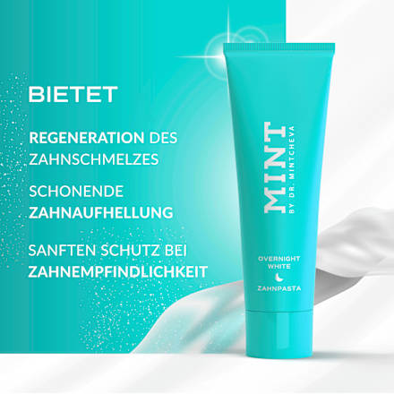 Zahnpasta Overnight White fluoridfrei MINT BY DR. MINTCHEVA