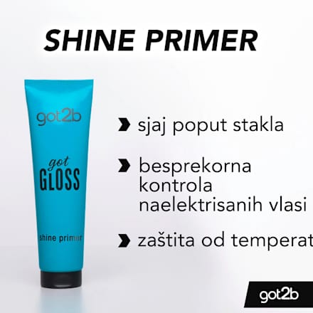 got GLOSS shine prajmer got2b