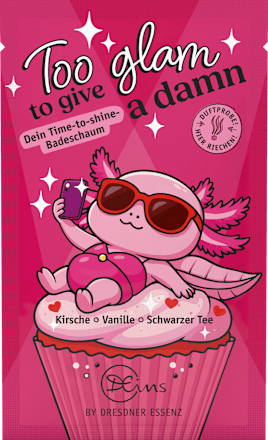 Schaumbad Too glam to give a damn Dresdner Essenz
