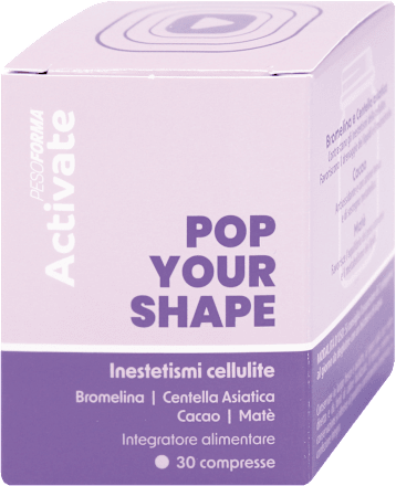 POP YOUR SHAPE Inestetismi Cellulite PESOFORMA Activate