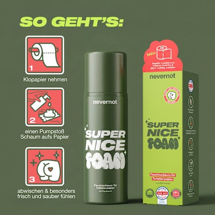 Feuchtschaum für Toilettenpapier Super Nice Foam  nevernot